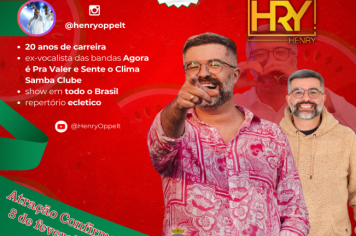 Henry Oppelt animará a Festa da Melancia!