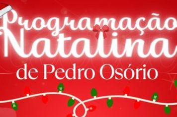 Está chegando a hora das comemorações natalinas em Pedro Osório