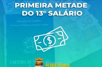 Administração antecipa o pagamento da primeira metade do 13º salário