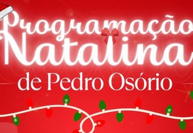 Está chegando a hora das comemorações natalinas em Pedro Osório