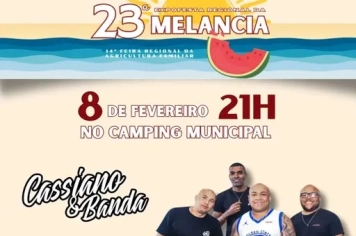 MAIS UMA ATRAÇÃO CONFIRMADA NA 23ª EXPOFESTA REGIONAL DA MELANCIA!