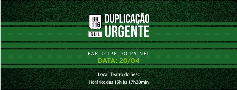 Prefeito Chola participa de mobilização pela duplicação da BR-116
